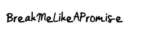 BreakMeLikeAPromise