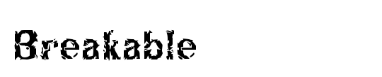 Breakable
