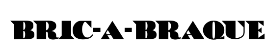 Bric-a-Braque