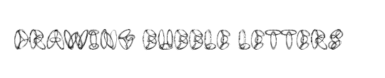 Drawing Bubble Letters
