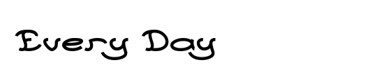 Every Day
