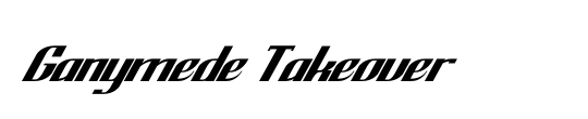 Ganymede Takeover