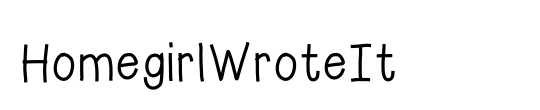 HomegirlWroteIt