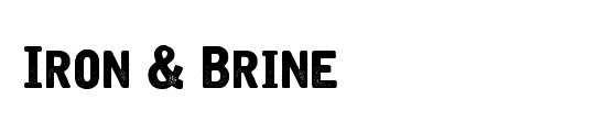 Iron & Brine