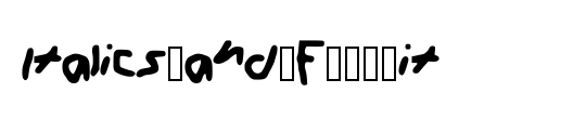 Italics_and_F____it