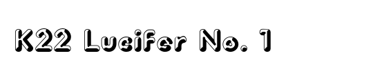 K22 Lucifer No. 1
