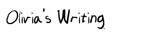 Olivia's Writing