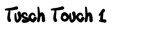 Tusch Touch 1