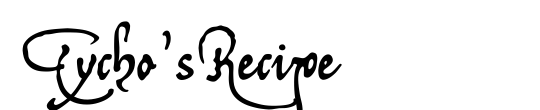 Tycho'sRecipe