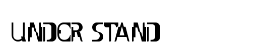 UNDER STAND