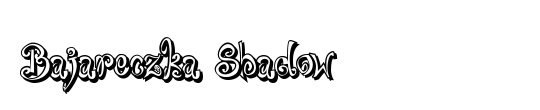 Bajareczka Shadow