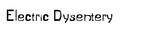 Electric Dysentery