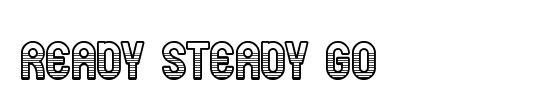 ready steady go