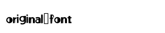 original_font