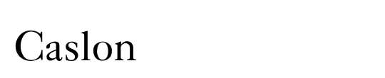 Caslon