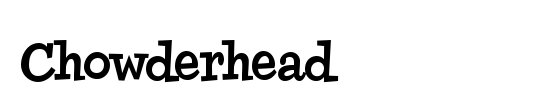 Chowderhead