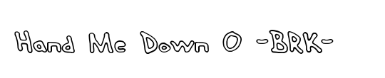 Hand Me Down O (BRK)