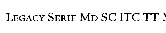 Legacy Serif Md SC ITC TT