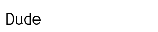 Dude
