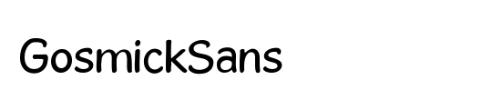 GosmickSans
