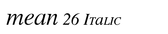 MEAN 26 Italic