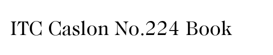 ITC Caslon No.224