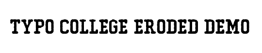 Typo College Eroded Demo