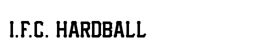 I.F.C. HARDBALL 