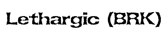 Lethargic (BRK)