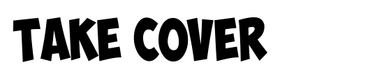Take Cover