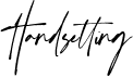 Handsetting